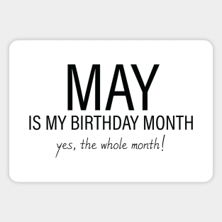 May My Birthday Month, May Birthday Shirt, Birthday Gift Unisex, Taurus and Gemini Birthday, Girl and Boy Gift, May Lady and Gentleman Gift, Women and Men Gift Magnet